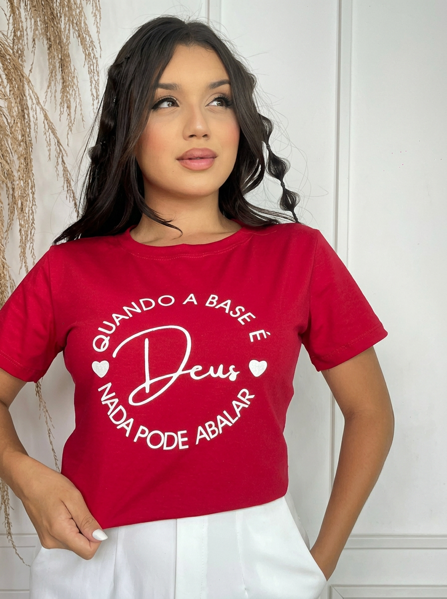 T-Shirt Quando a Base é Deus