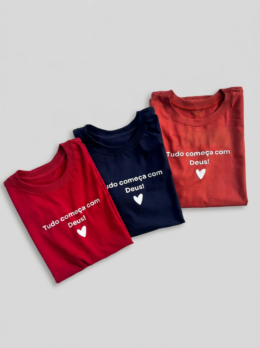 T-Shirt Tudo Começa com Deus